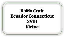 RoMa Craft Ecuador Connecticut XVIII Virtue